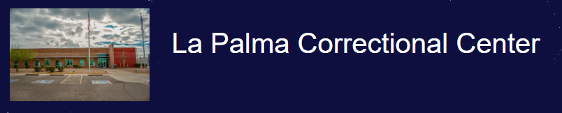 La Palma Correctional Center | Correctional Facilities - #chamber ...